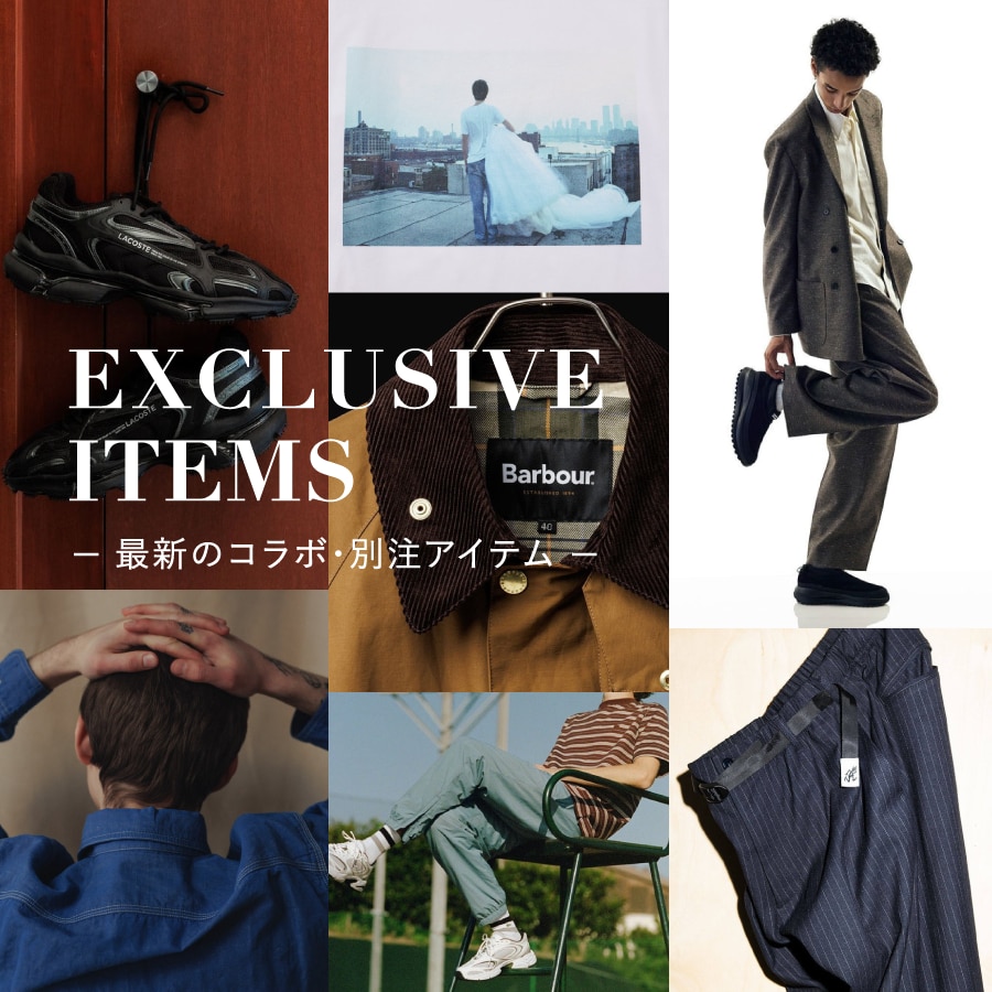EXCLUSIVE ITEMS for MEN｜最新の別注アイテムがわかる | J