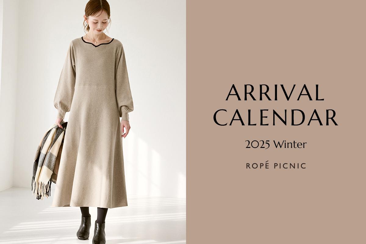 Arrival Calendar｜ROPÉ PICNIC | J'aDoRe JUN ONLINE（ジャドール