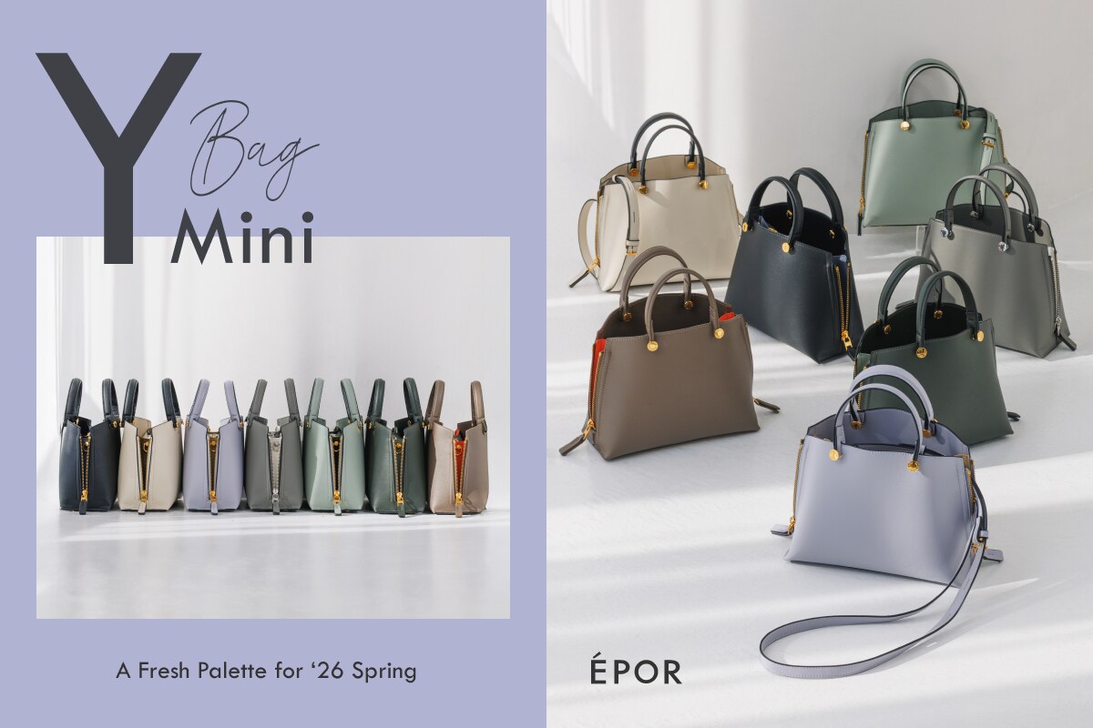ÉPOR「Y BAG Mini」A Fresh Palette for ’26 Spring