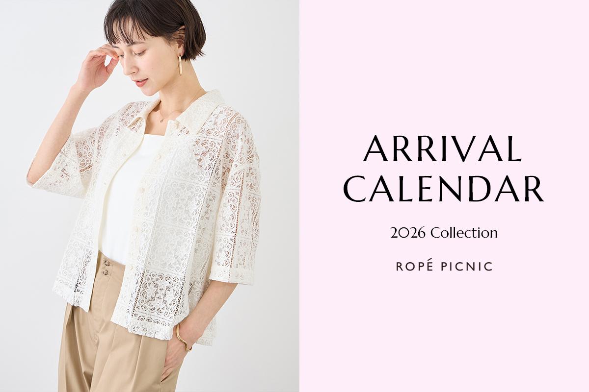 Arrival Calendar｜ROPÉ PICNIC | J'aDoRe JUN ONLINE（ジャドール