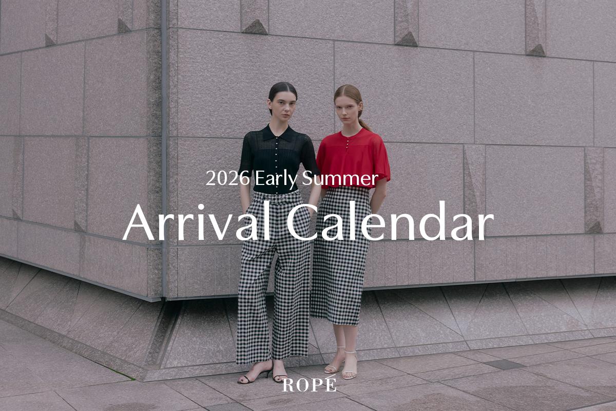 Arrival Calendar｜ROPÉ - 5.1 fri. UPDATE - | J'aDoRe JUN ONLINE