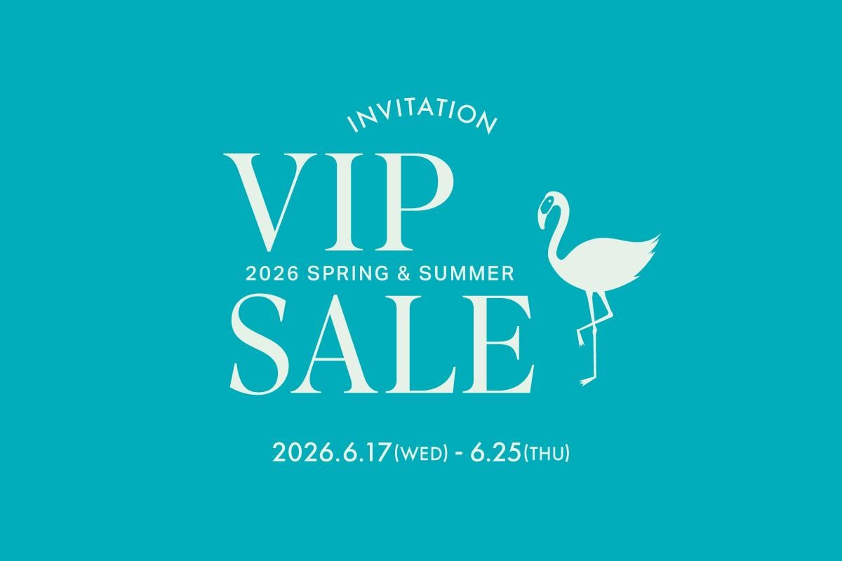 会員さま限定】JUN&ROPÉ VIP SALE｜期間限定開催 6/17(水)～6月25日(木 