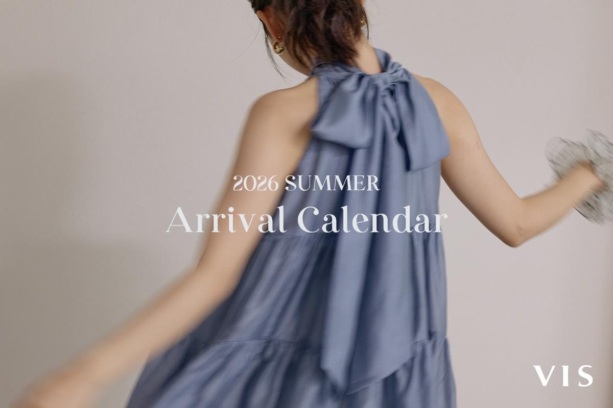 Arrival Calendar | VIS | J'aDoRe JUN ONLINE（ジャドール ジュン