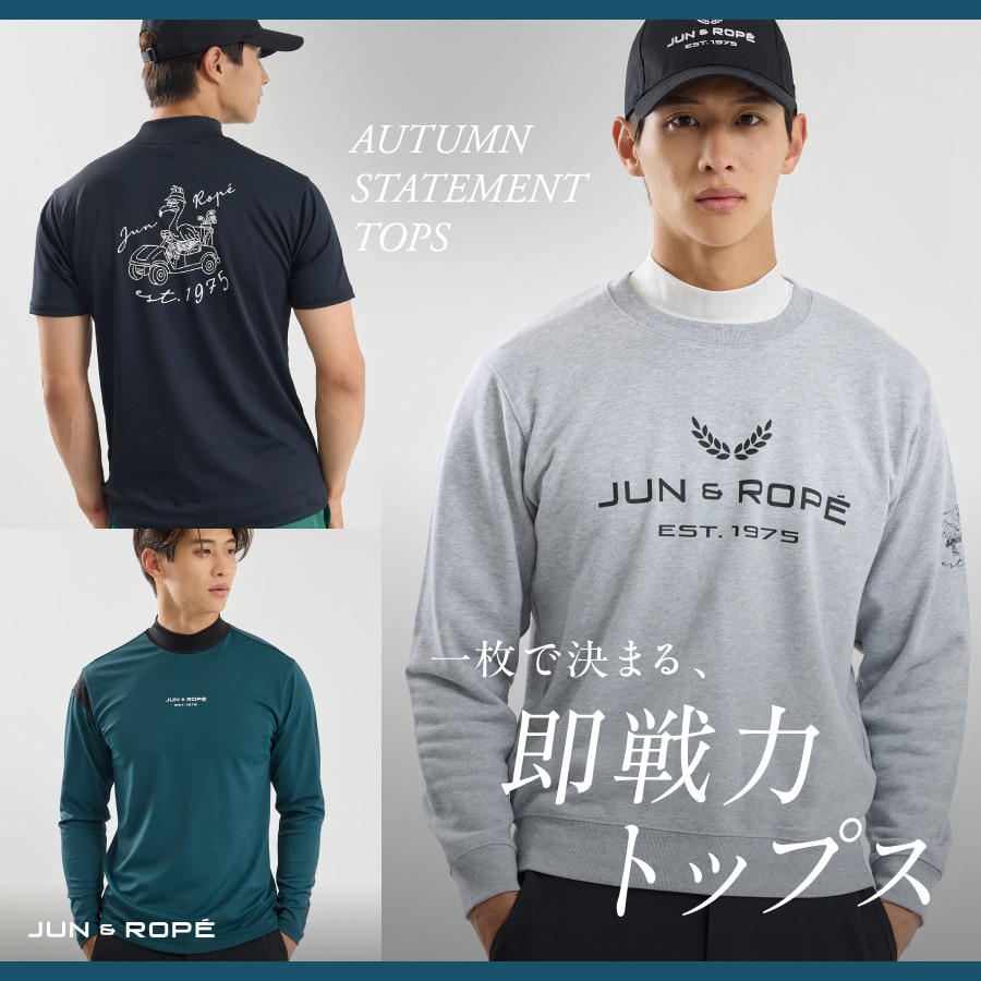 JUN&ROPÉ MEN(ジュン アンド ロペ メンズ) | J'aDoRe JUN ONLINE